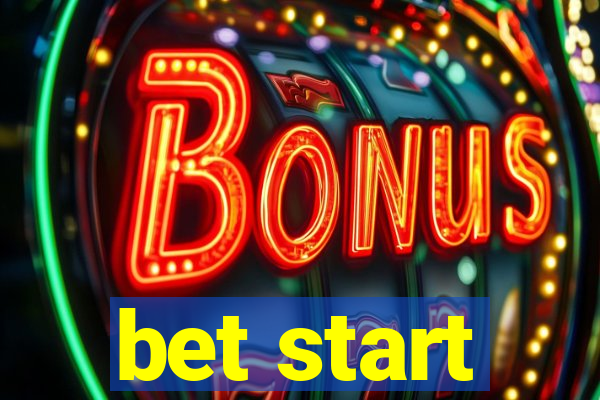 bet start