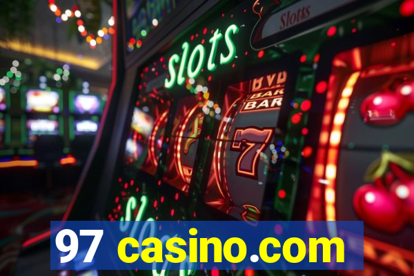 97 casino.com