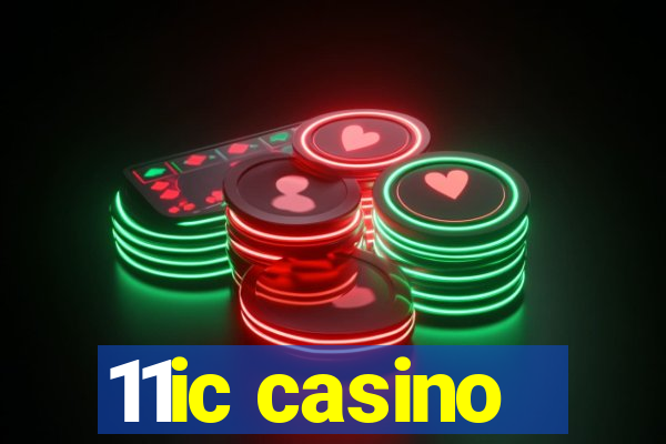 11ic casino