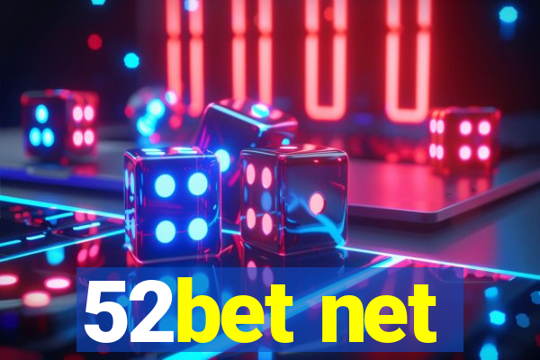 52bet net