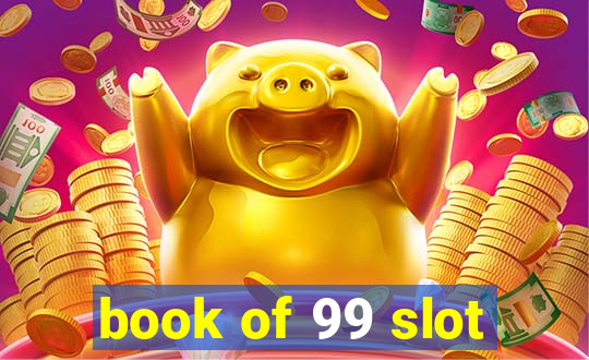 book of 99 slot