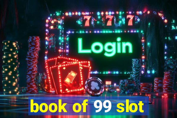 book of 99 slot