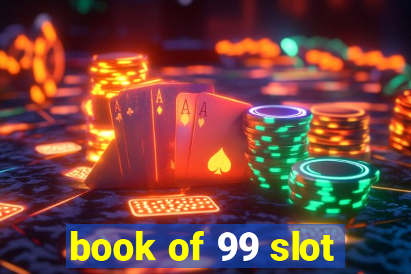 book of 99 slot