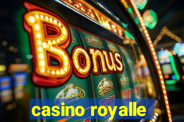 casino royalle