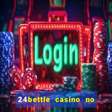 24bettle casino no deposit bonus codes