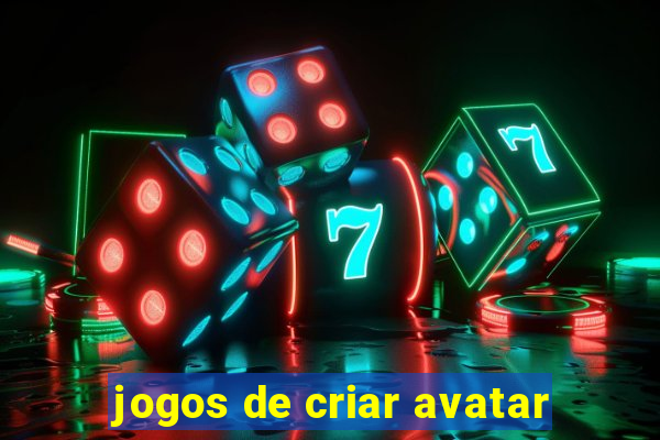 jogos de criar avatar