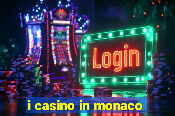 i casino in monaco