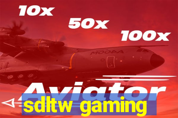 sdltw gaming