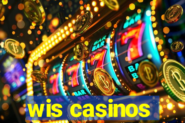 wis casinos