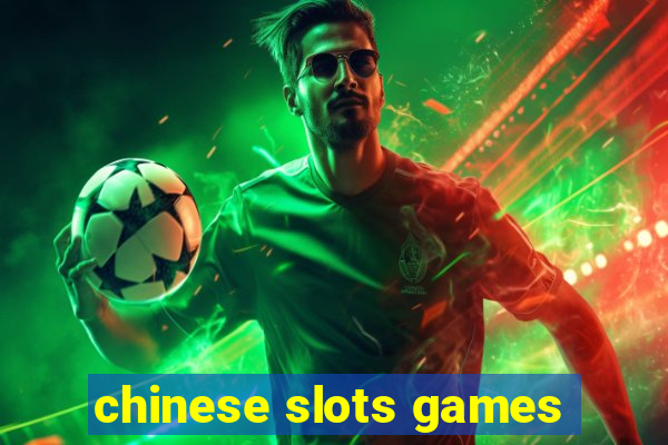 chinese slots games