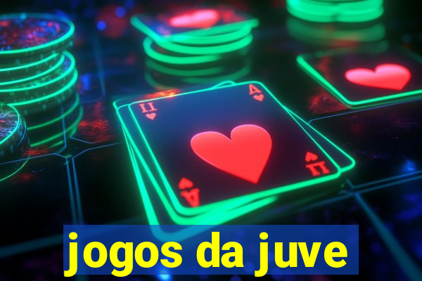 jogos da juve