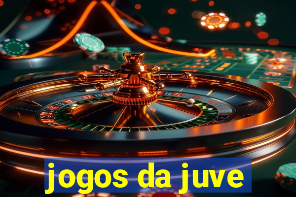 jogos da juve