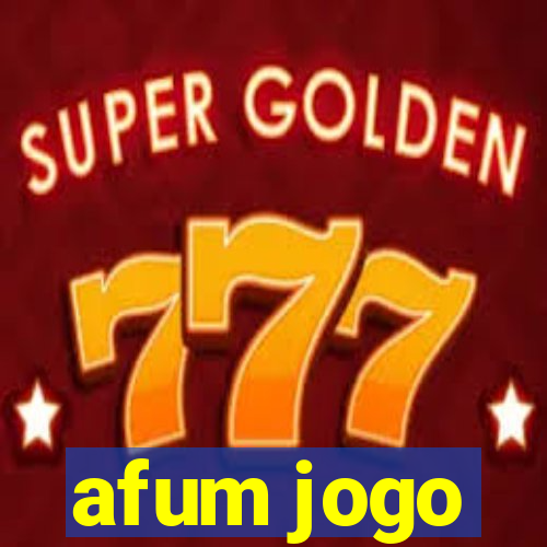 afum jogo