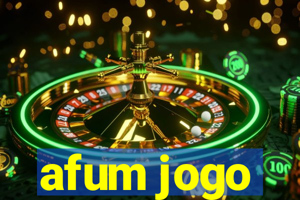 afum jogo