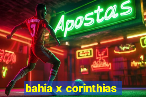 bahia x corinthias