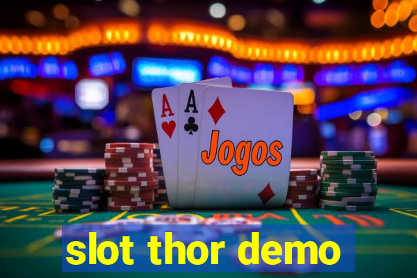 slot thor demo