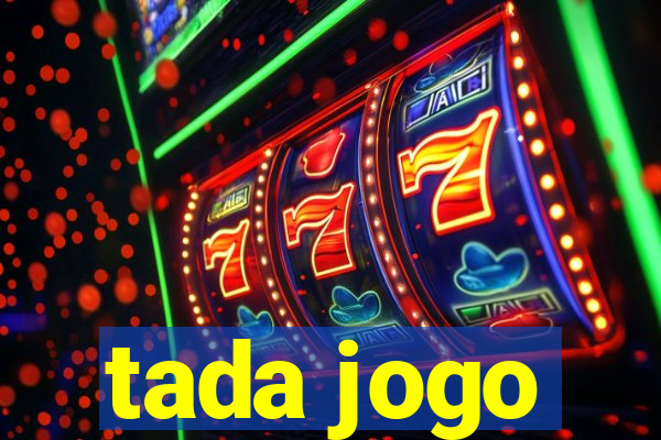 tada jogo