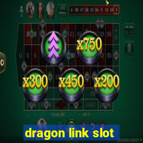 dragon link slot