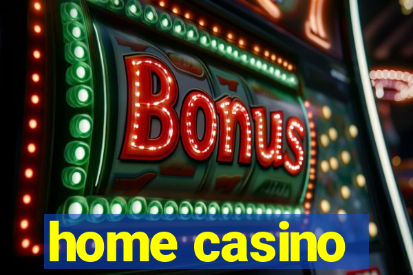 home casino