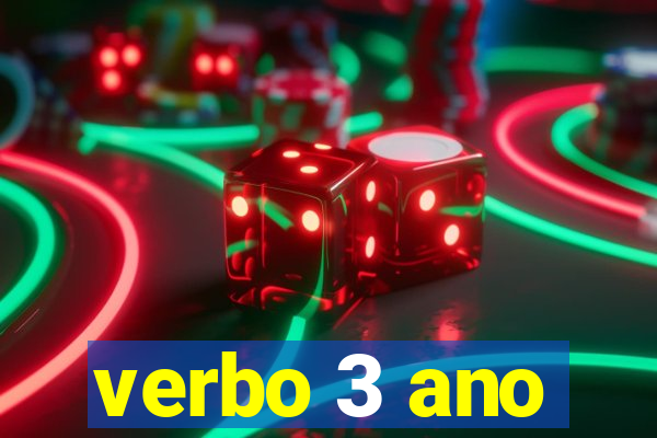 verbo 3 ano