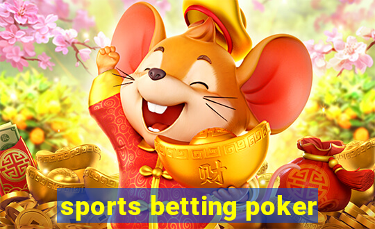 sports betting poker