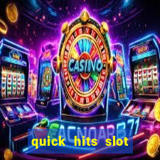 quick hits slot machine tips