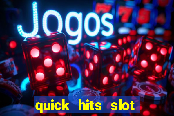 quick hits slot machine tips