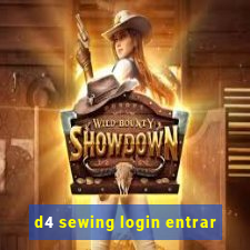 d4 sewing login entrar