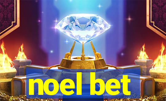 noel bet