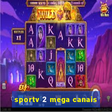 sportv 2 mega canais