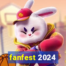 fanfest 2024