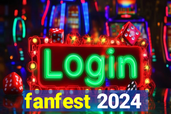 fanfest 2024