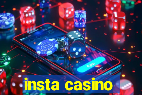 insta casino