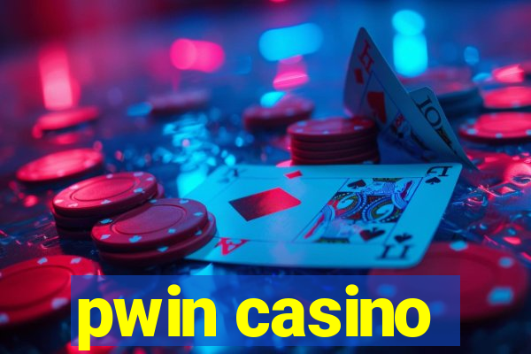 pwin casino