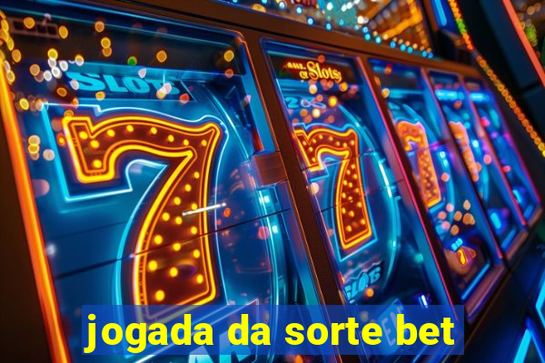 jogada da sorte bet