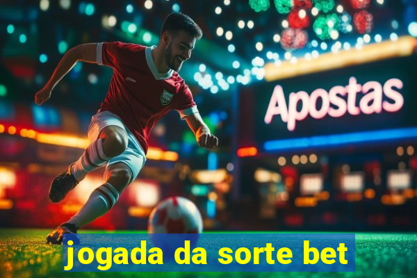 jogada da sorte bet