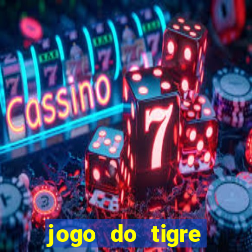 jogo do tigre deposito de 3 reais