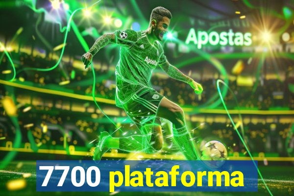 7700 plataforma