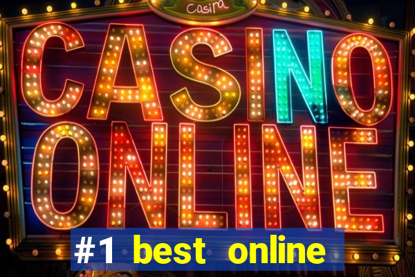 #1 best online casino reviews