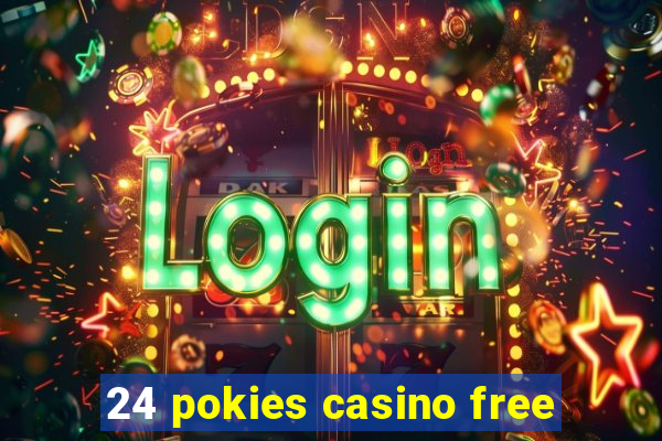 24 pokies casino free