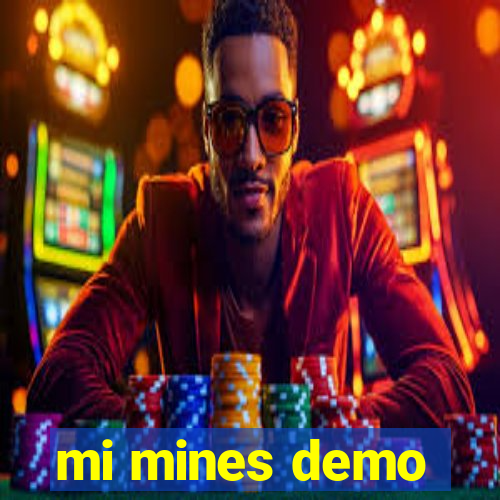 mi mines demo