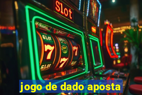 jogo de dado aposta