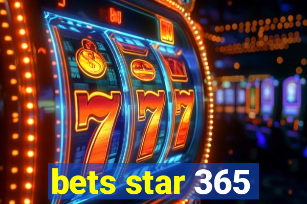 bets star 365