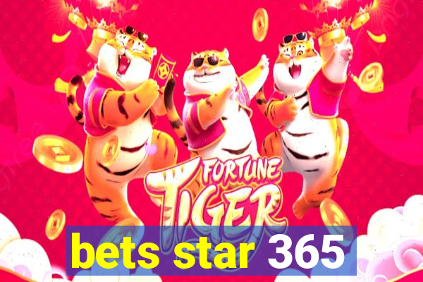 bets star 365