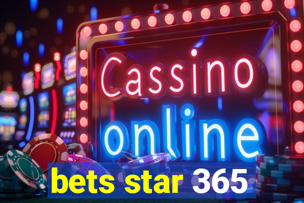 bets star 365