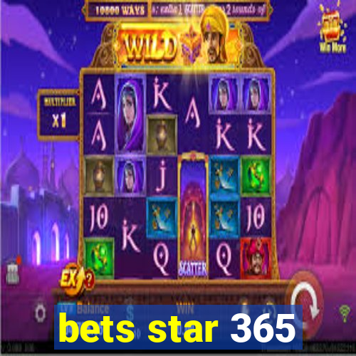 bets star 365