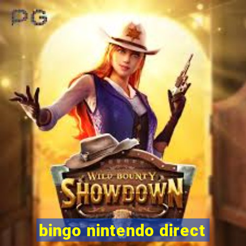 bingo nintendo direct