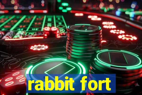 rabbit fort