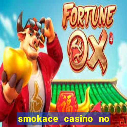 smokace casino no deposit bonus codes