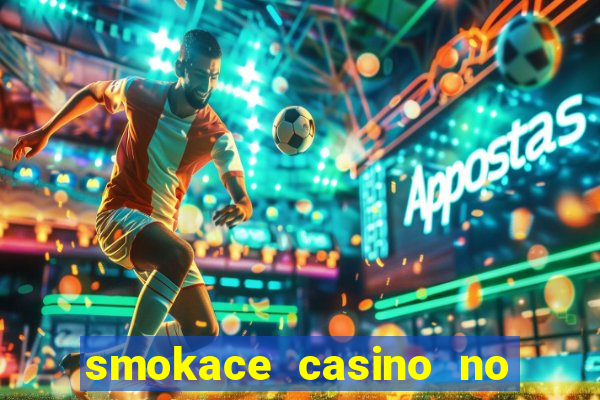 smokace casino no deposit bonus codes